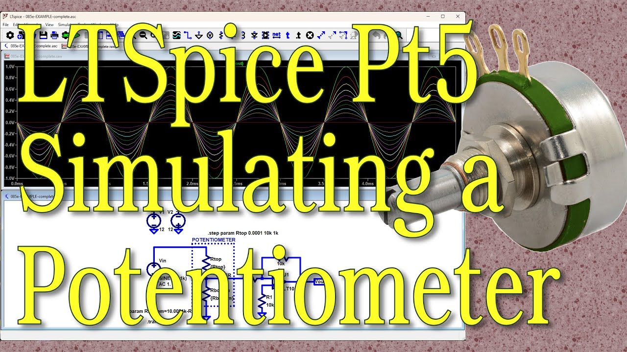 LTSpice (Часть 5): Моделирование потенциометра с помощью LTSpice (085e)