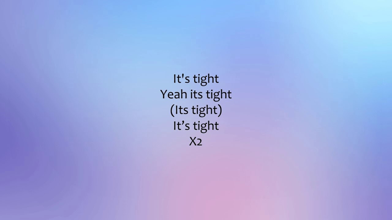 DOJA CAT - Tight Lyrics
