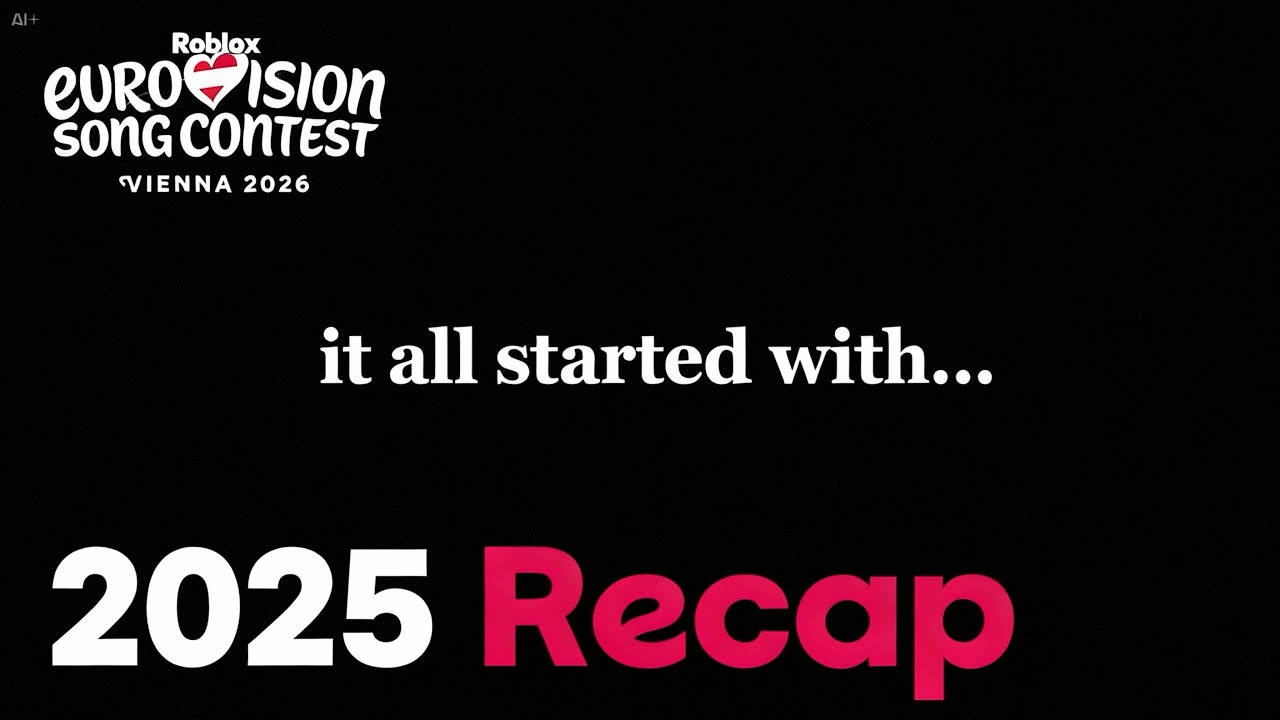2025 Recap - Roblox Eurovision Song Contest 