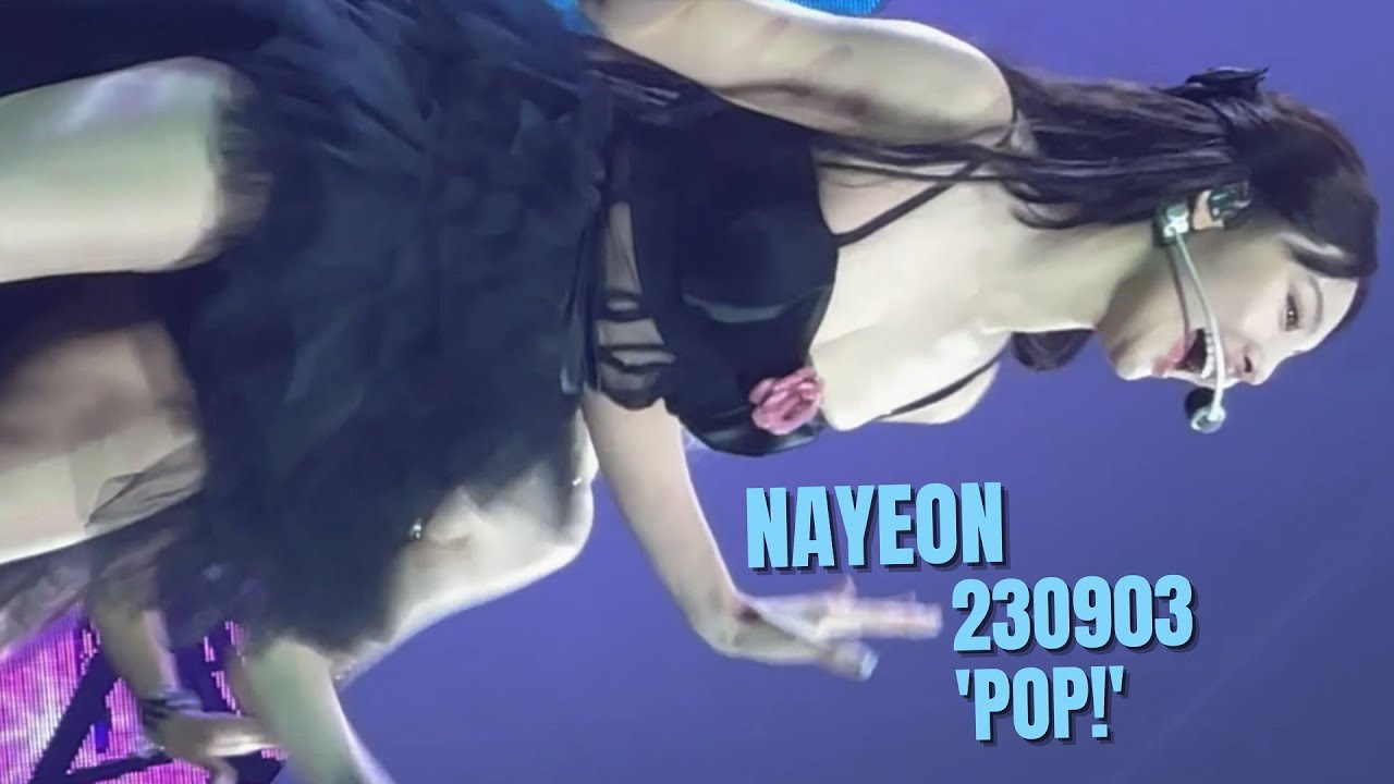 Nayeon - 230903 'POP!' TWICE 5th World Tour (slow-focused fancam)