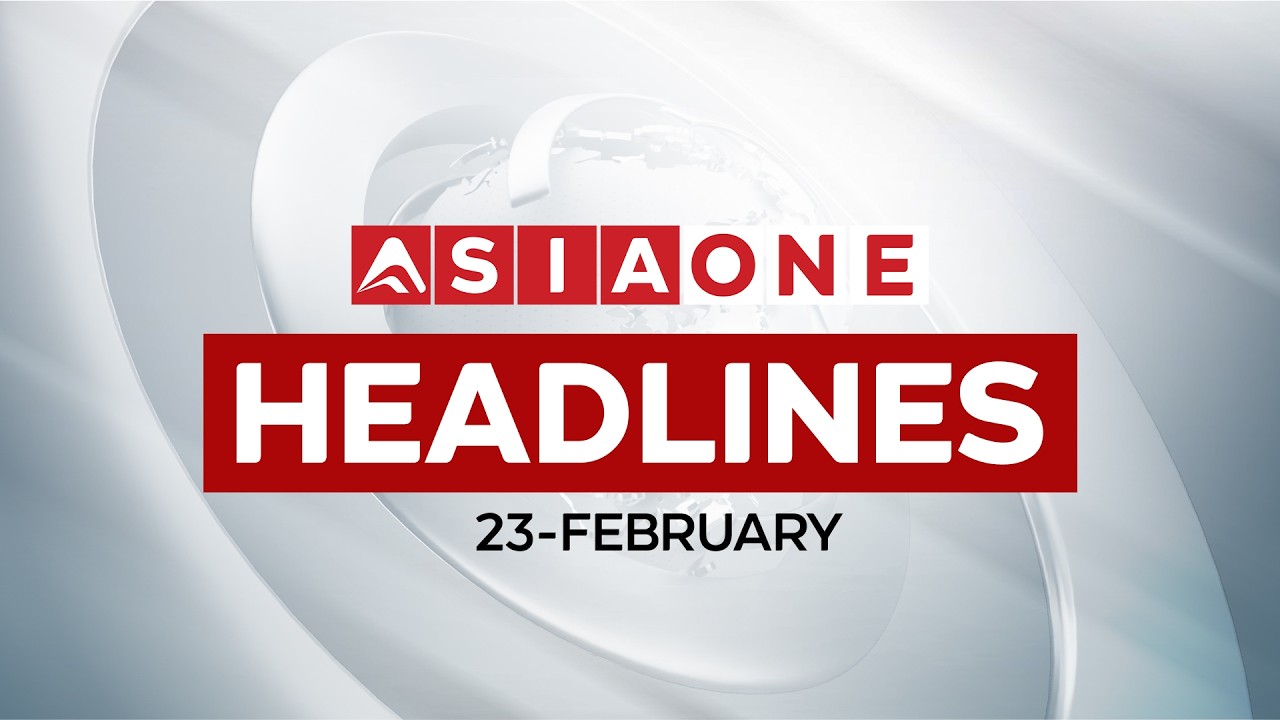 Latest Worldwide Headlines | 23 February | 11:00 AM | Asia One News