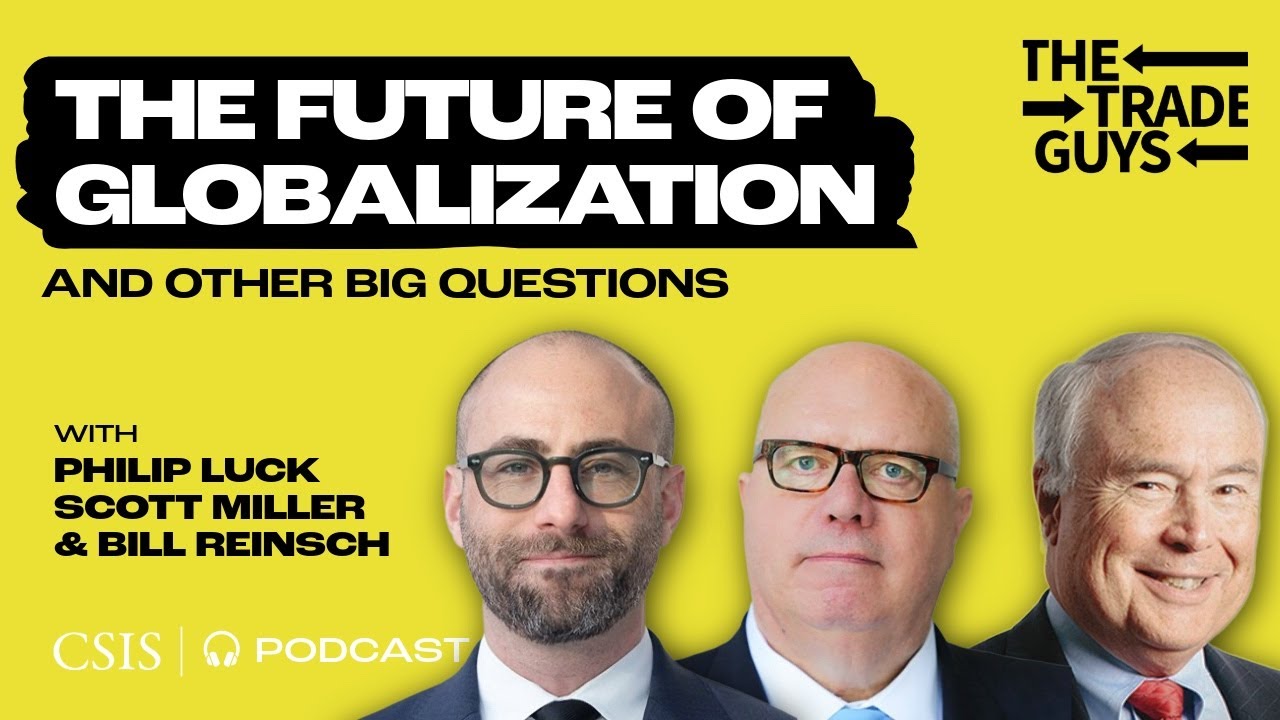 The Future of Globalization and Other Big Questions