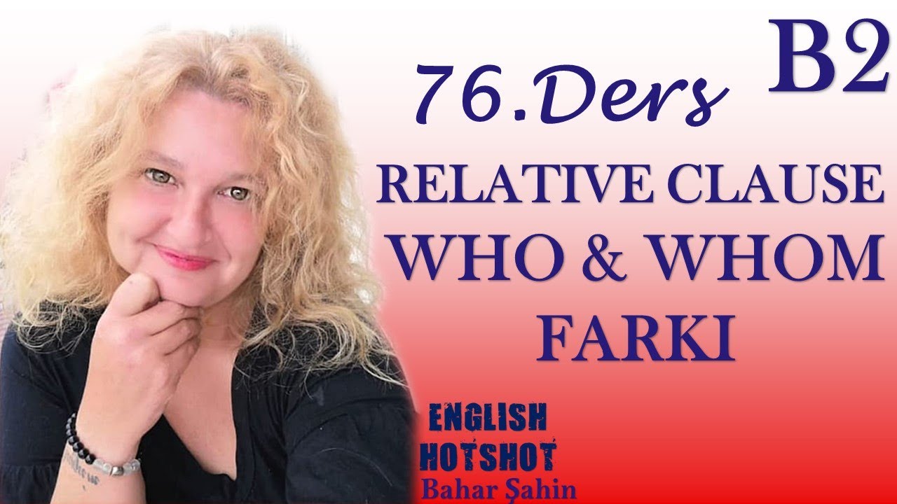 76.Ders- RELATIVE CLAUSE