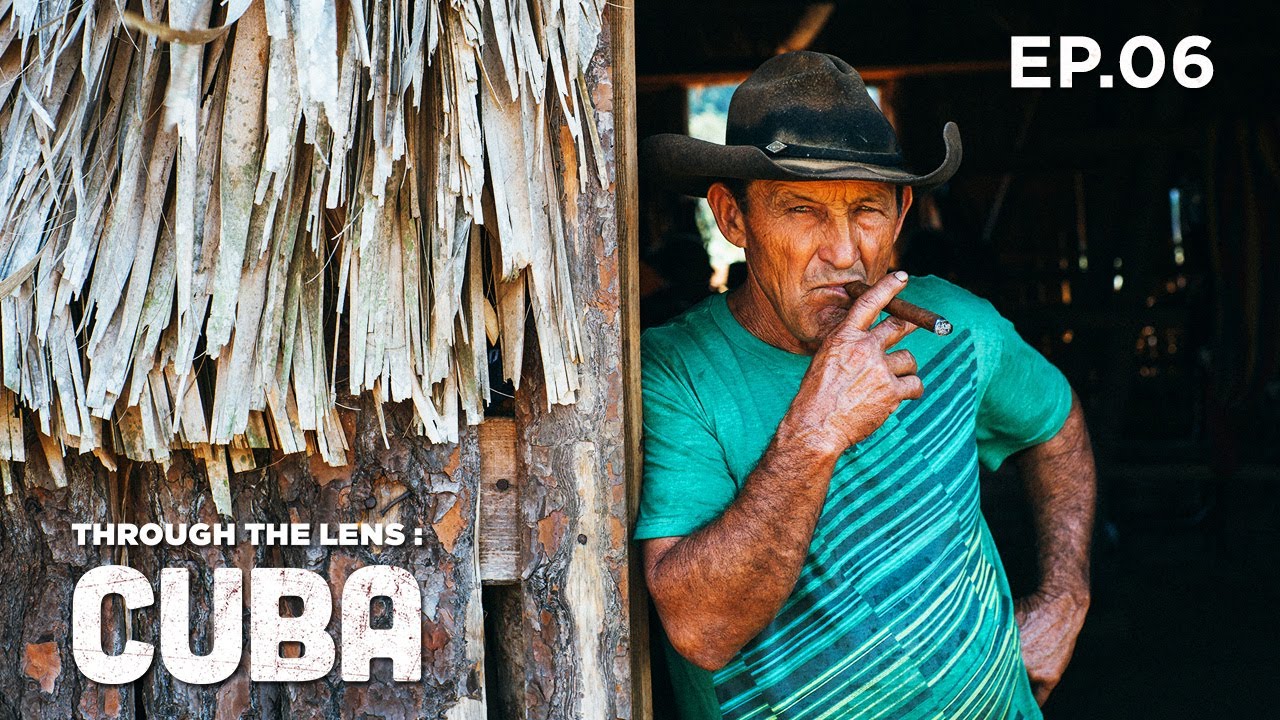 Through The Lens: CUBA - Episode Six