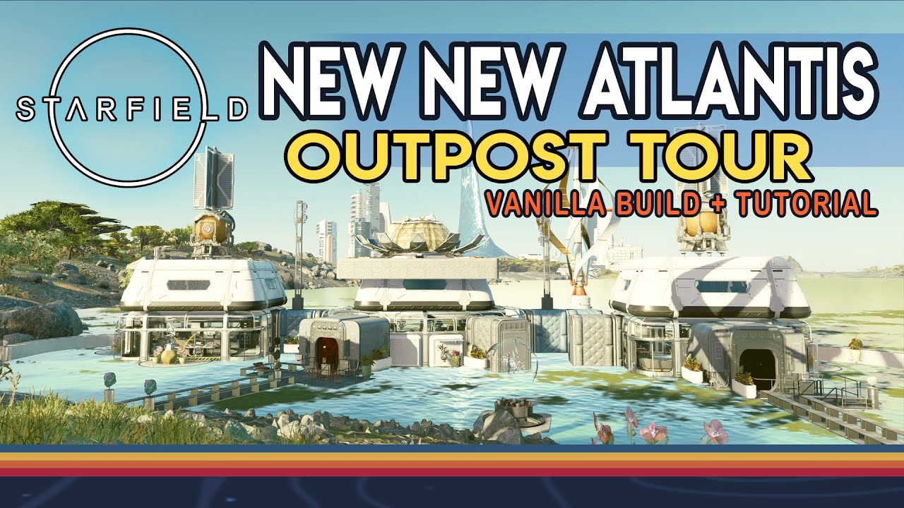 Экскурсия по Starfield New New Atlantis Outpost и советы по строительству