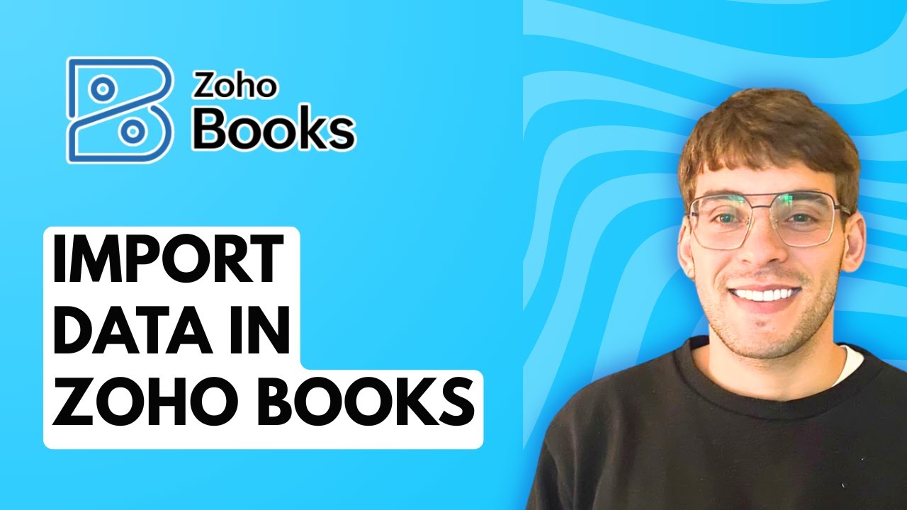 How to Import Data in Zoho Books [2026 Full Guide]