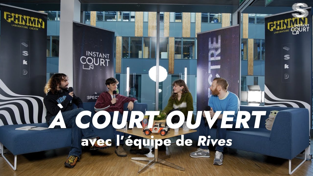 À Court ouvert - avec l'équipe de Rives - INSTANT COURT 2026