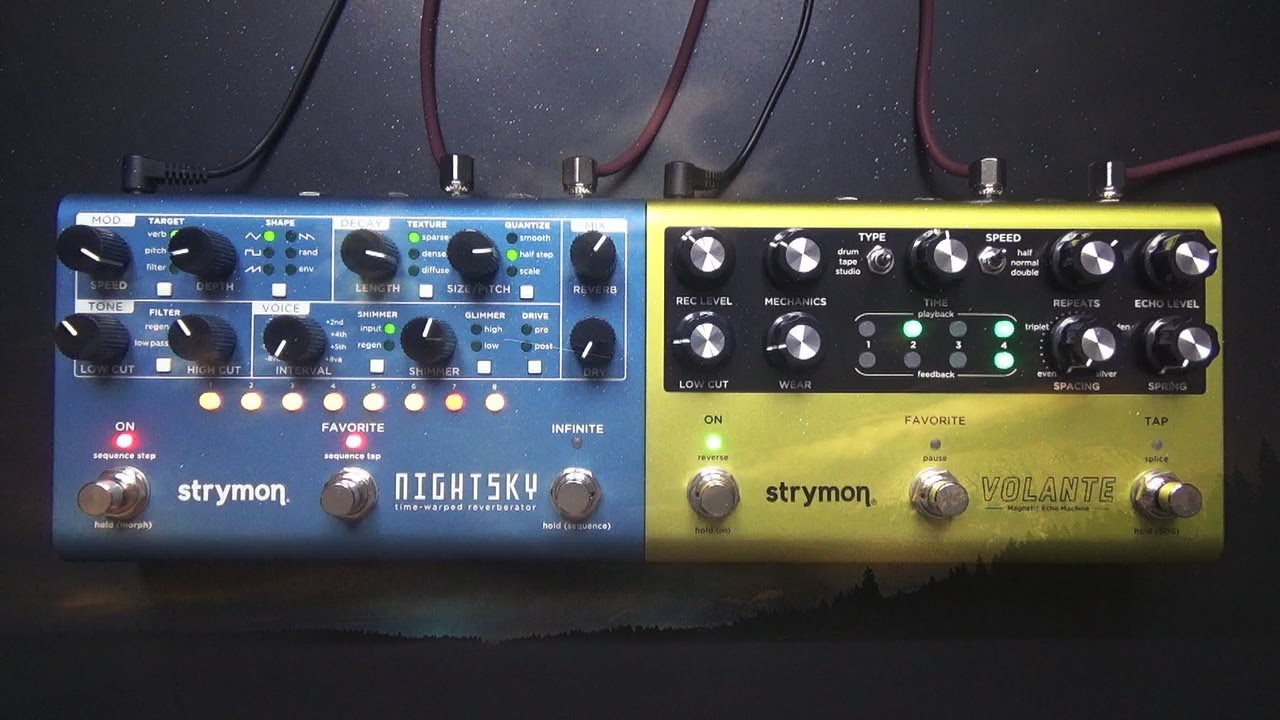 Strymon NightSky feat. Strymon Volante