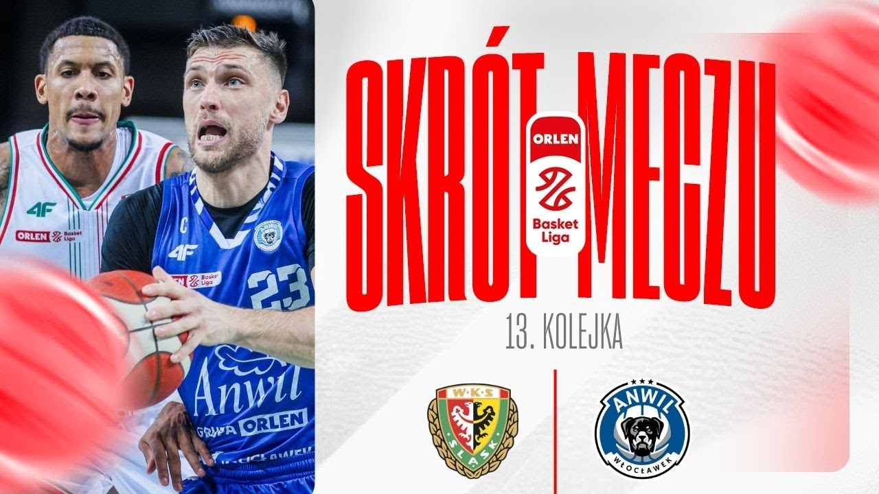 SKR&Oacute;T | WKS Śląsk - Anwil | 13. kolejka