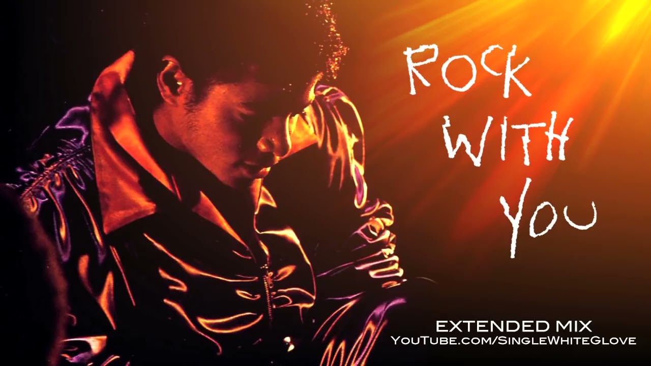ROCK WITH YOU  Extended Mix   MICHAEL JACKSON