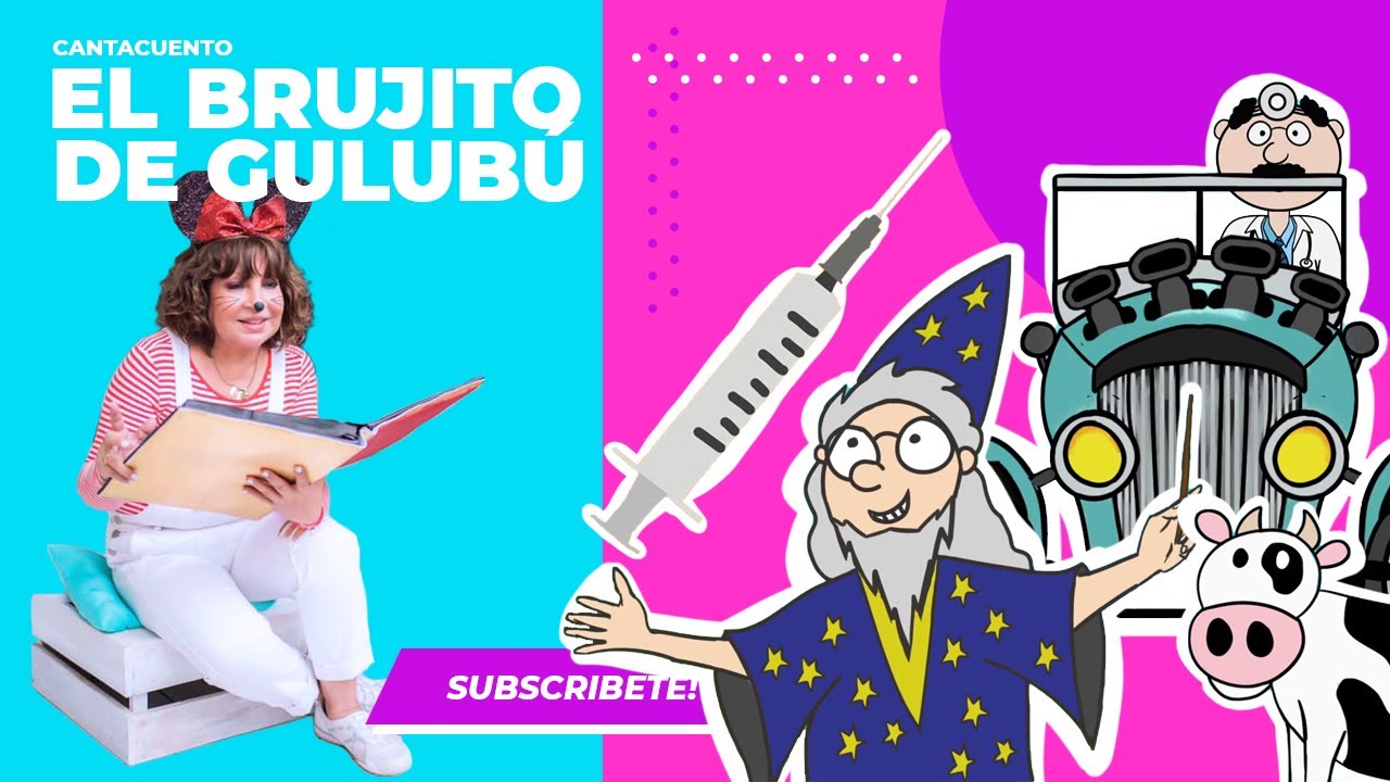 CANTACUENTOS - El Brujito de Gulubú