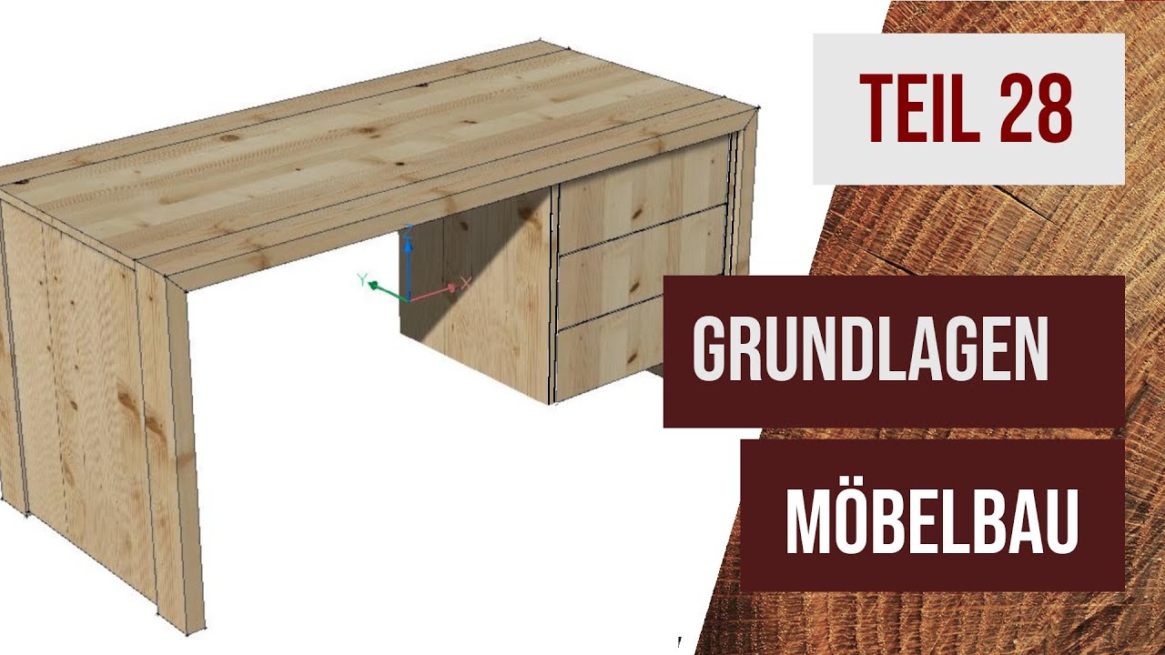 Grundlagen Möbelbau - Teil 28 - der Schreibtisch - Aufdoppeln, Anleimer, bündig fräsen
