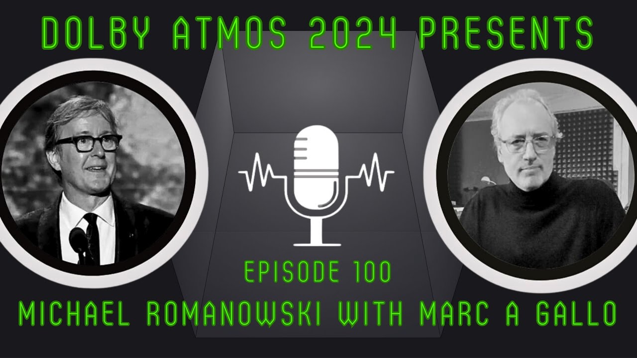 Dolby Atmos 2024 Seminar with Michael Romanowski Hosted by Marc A Gallo