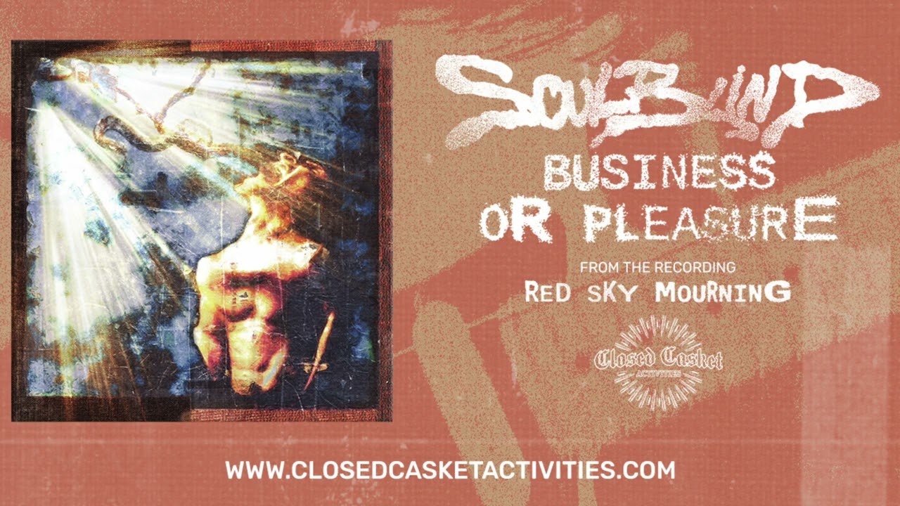 Soul Blind - Business or Pleasure