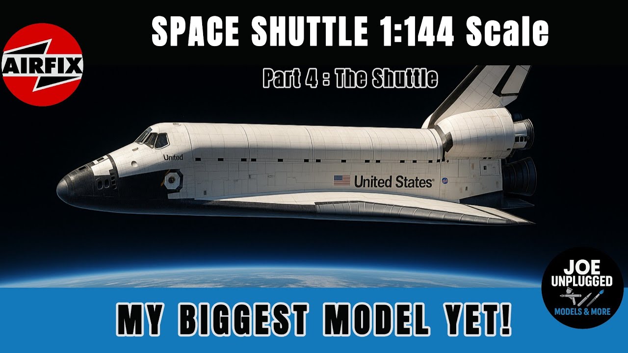 My Biggest Model Yet - The Airfix 1:44 Scale NASA Space Shuttle. Part 4: The Shuttle.