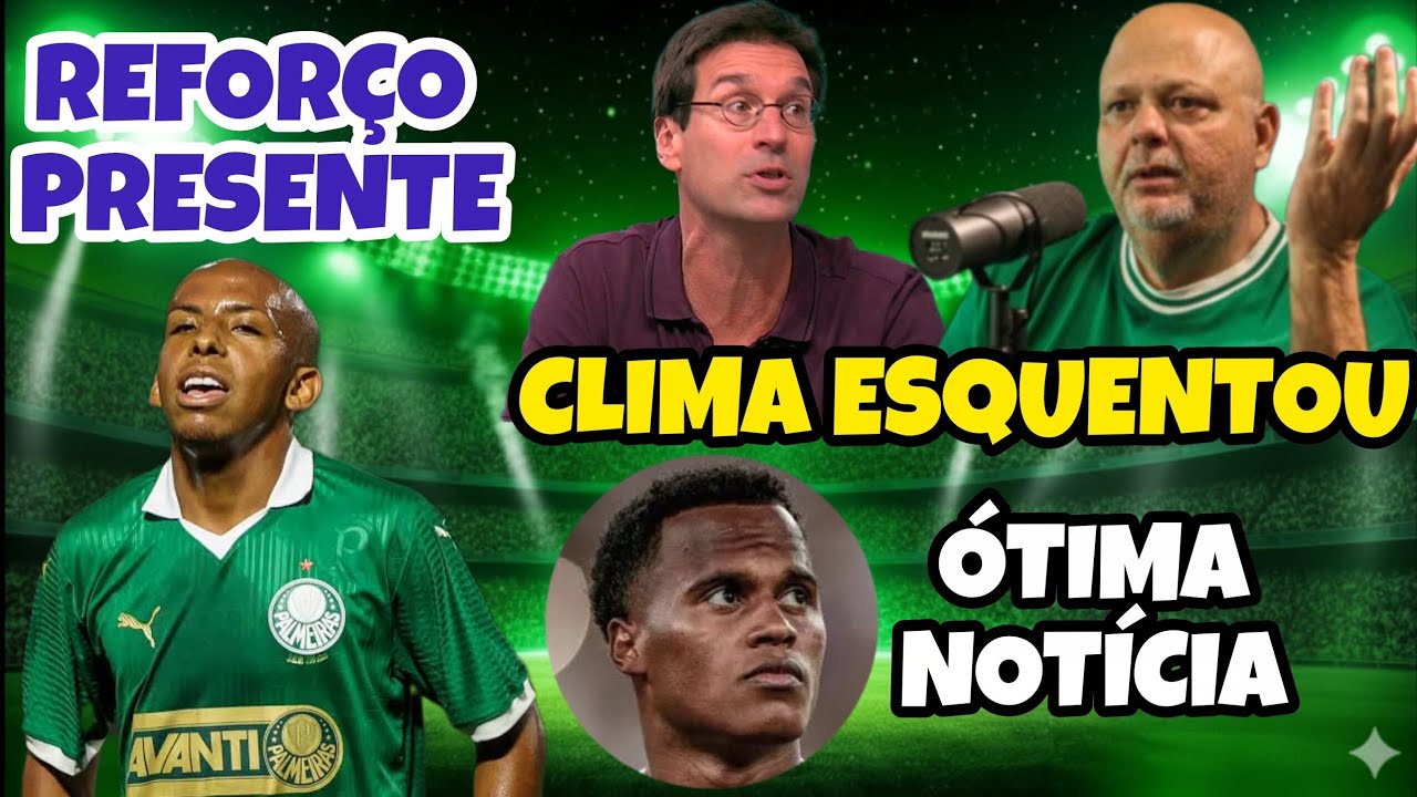🚨 SITUAÇÃO QUE EXPÕE O PLANO CONTRA O PALMEIRAS - SORRISO VOLTA, JHON ARIAS PODE CHEGAR ANTES 