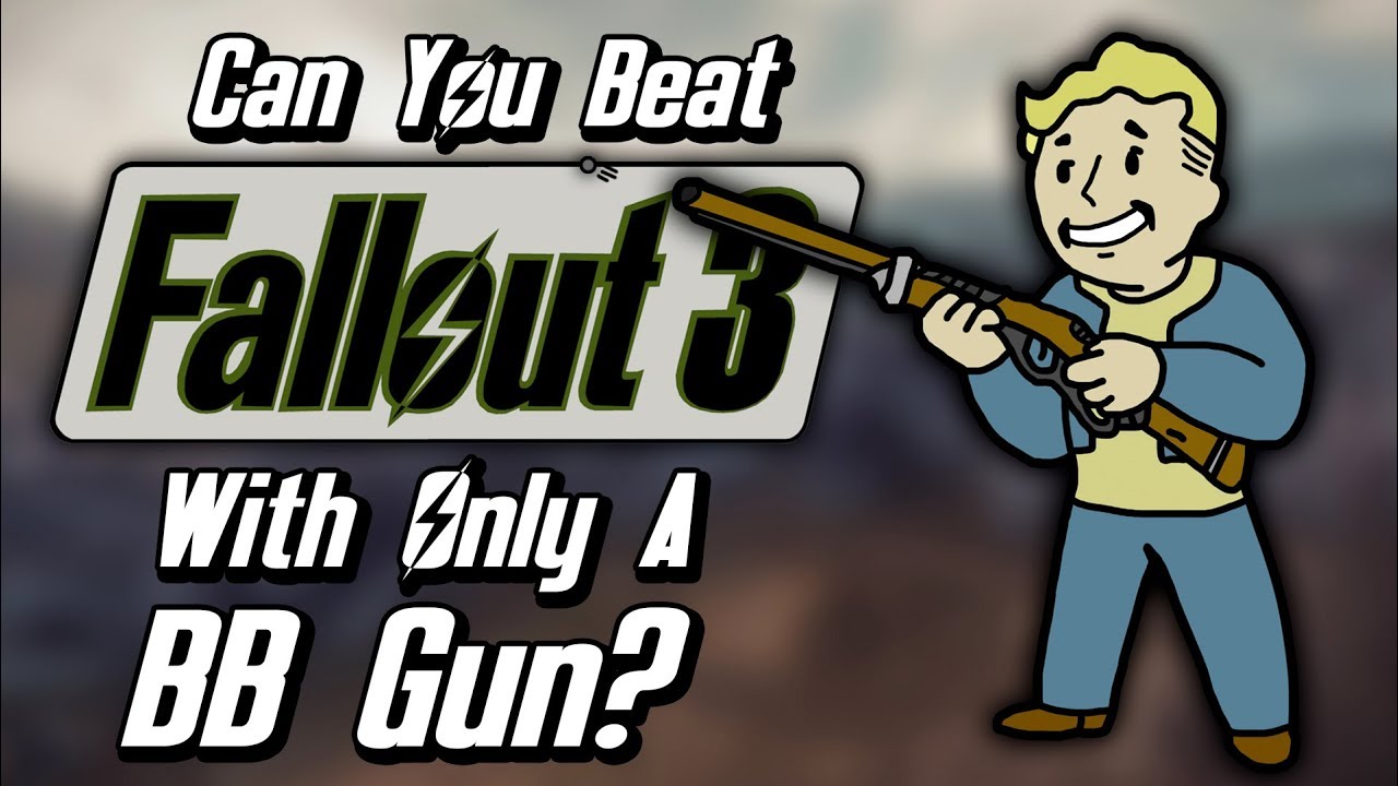 Can You Beat Fallout 3 With Only A BB Gun?