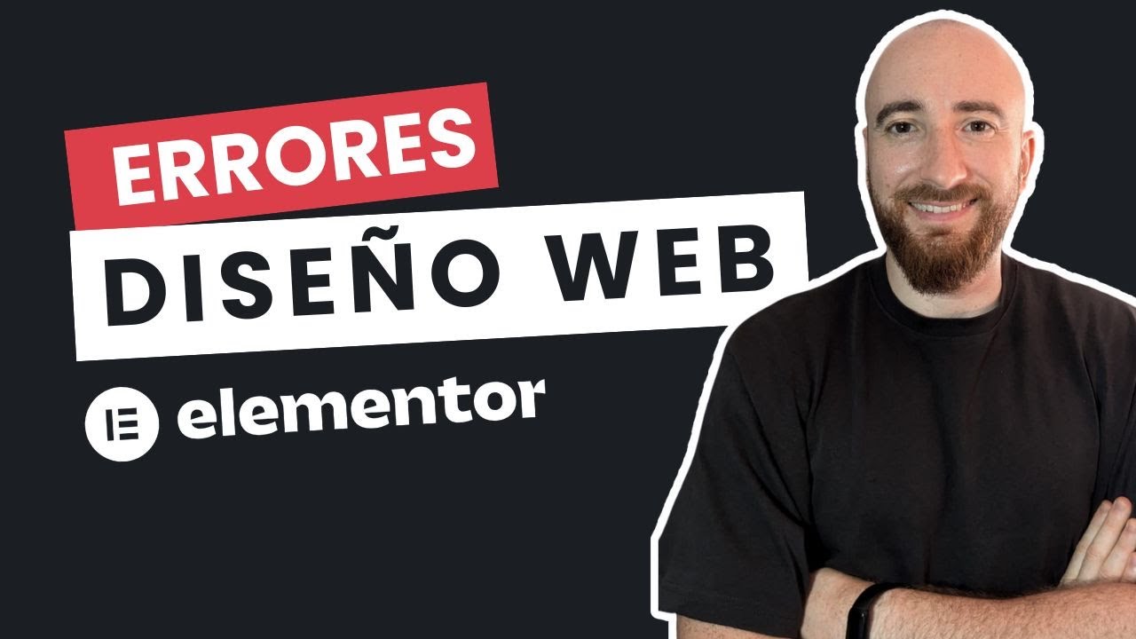 Diseño Web con Elementor: Los 5 Errores comunes que debes evitar
