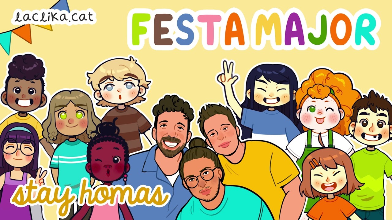 Festa Major Feat. Stay Homas | La Clika - Cançons infantils en català