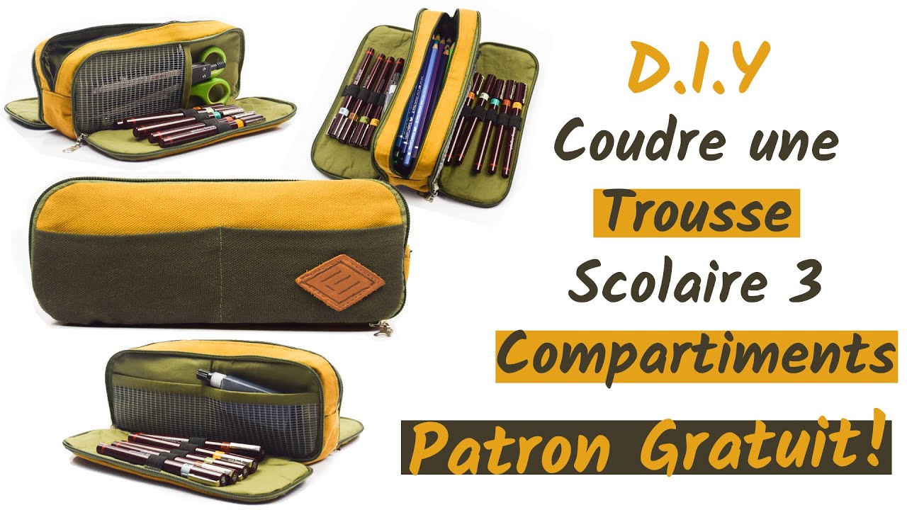 Comment coudre une trousse scolaire 3 compartiments en toile - Patron Gratuit - Couture Facile Mimi