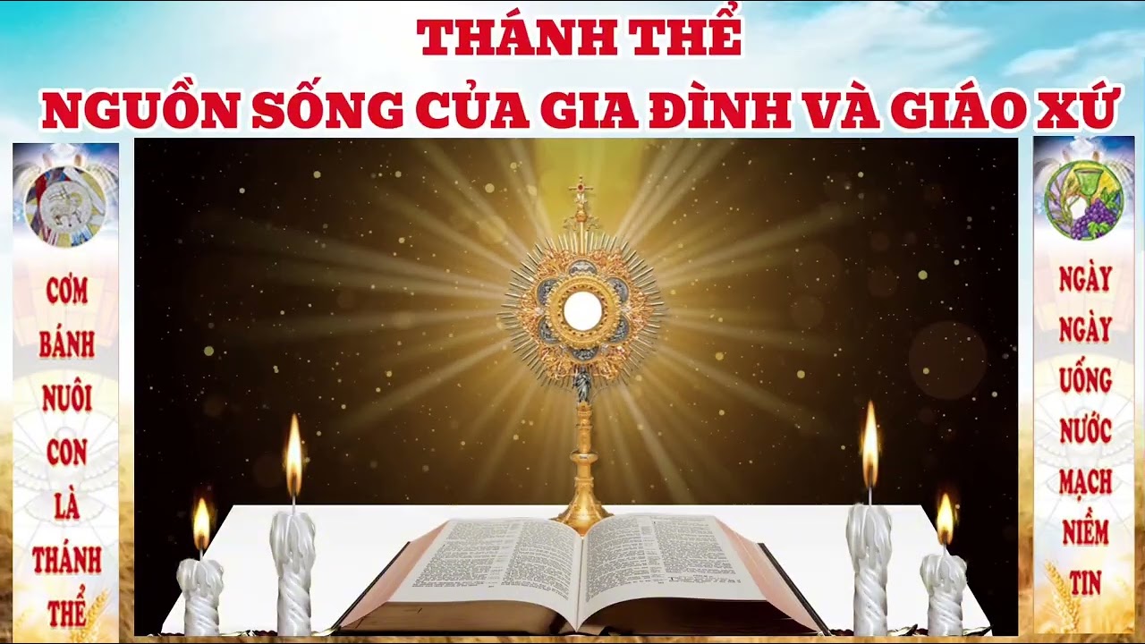 HÂN HOAN MỪNG NGÀY CHẦU THÁNH THỂ THAY MẶT GIÁO PHẬN