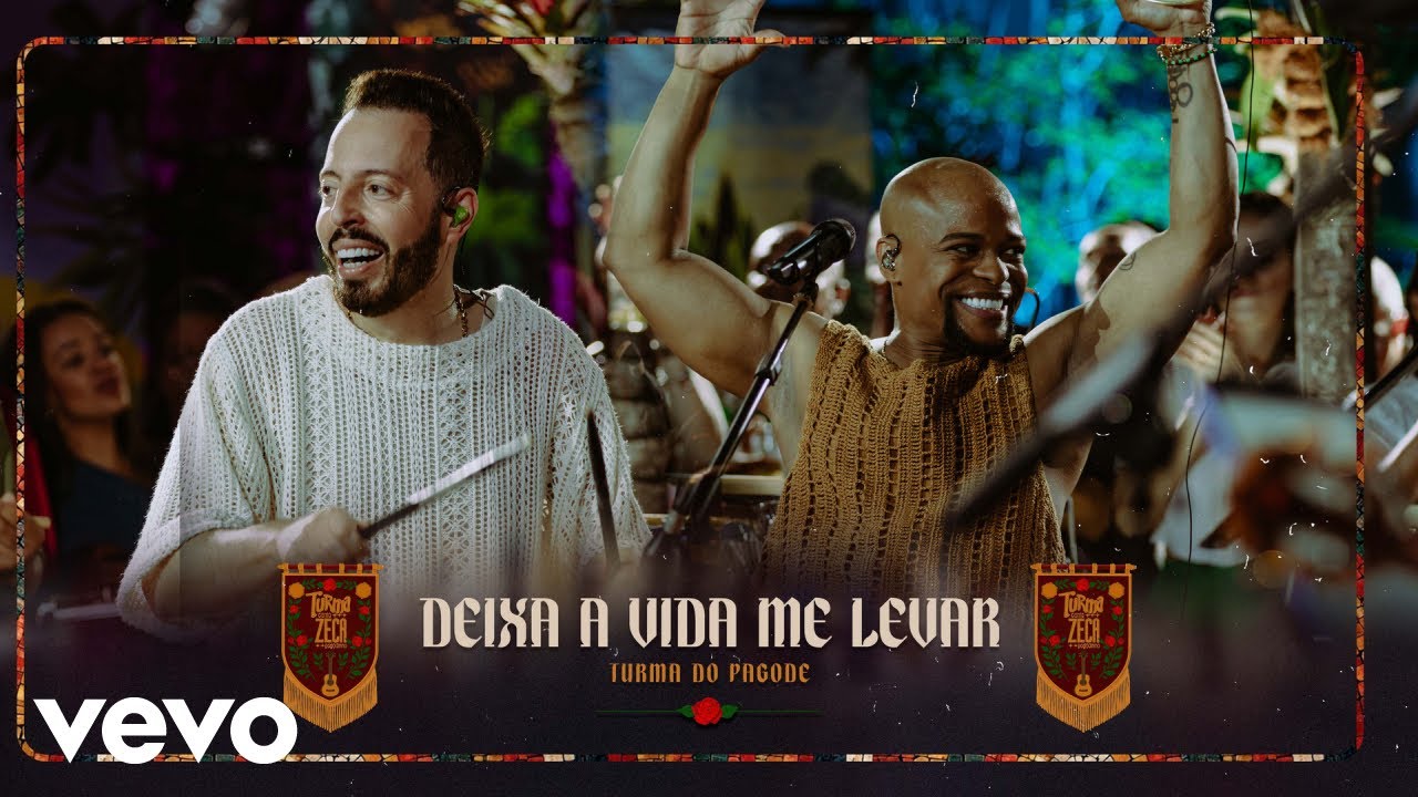 Turma do Pagode - Deixa a Vida Me Levar (Ao Vivo)
