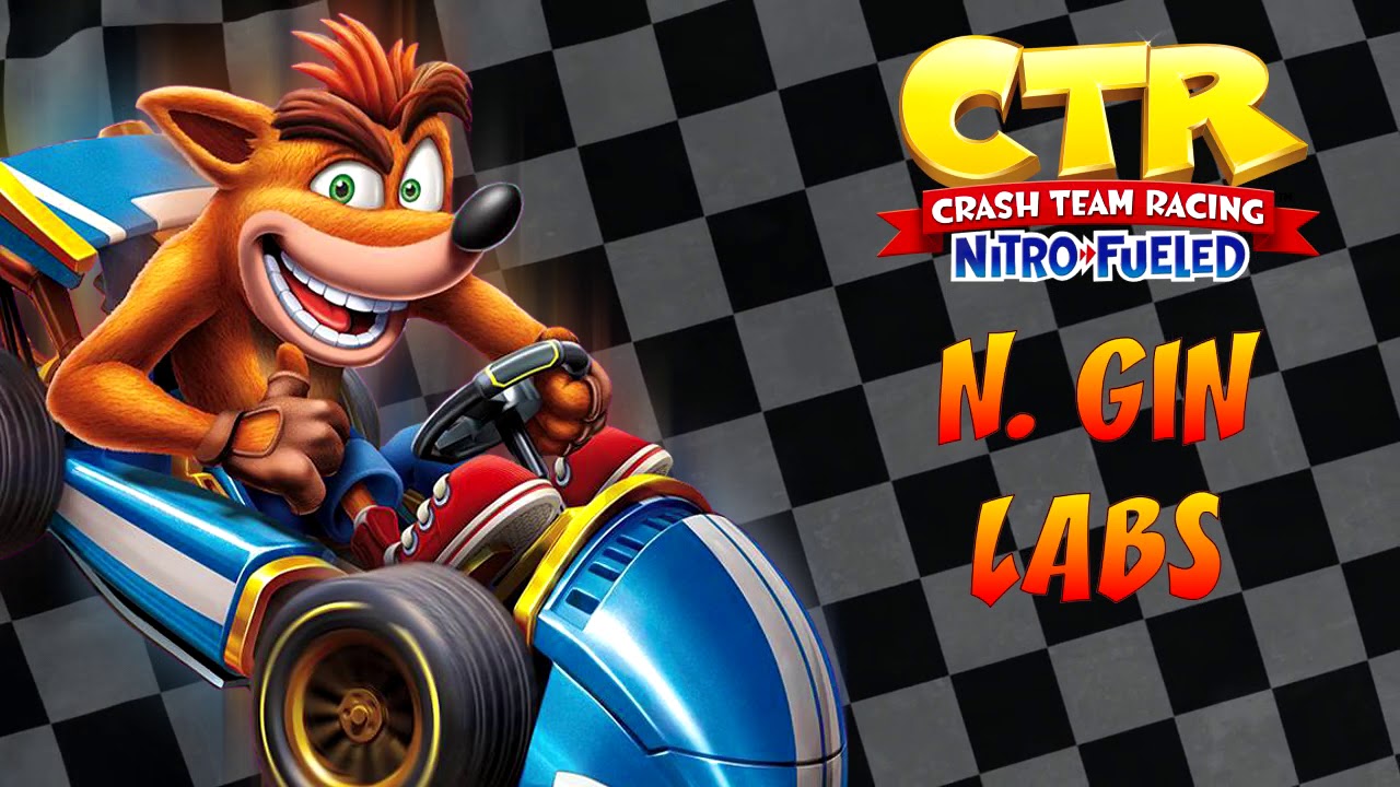 Crash Team Racing: Nitro-Fueled OST - N. Gin Labs