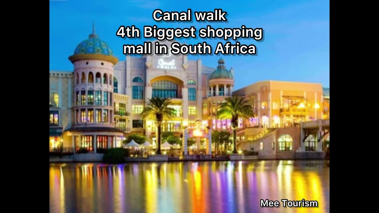 Canal Walk Shopping centre - Cape Town