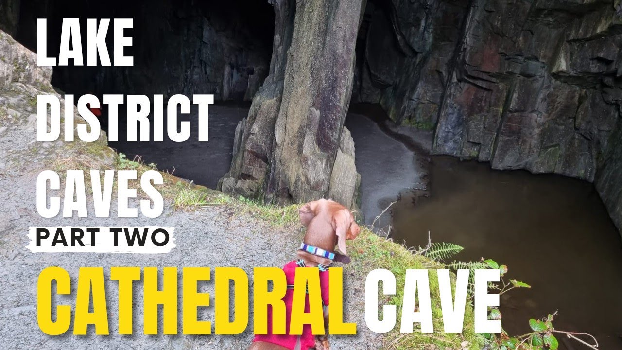 CATHEDRAL CAVE - Lake District - 2nd Cave film