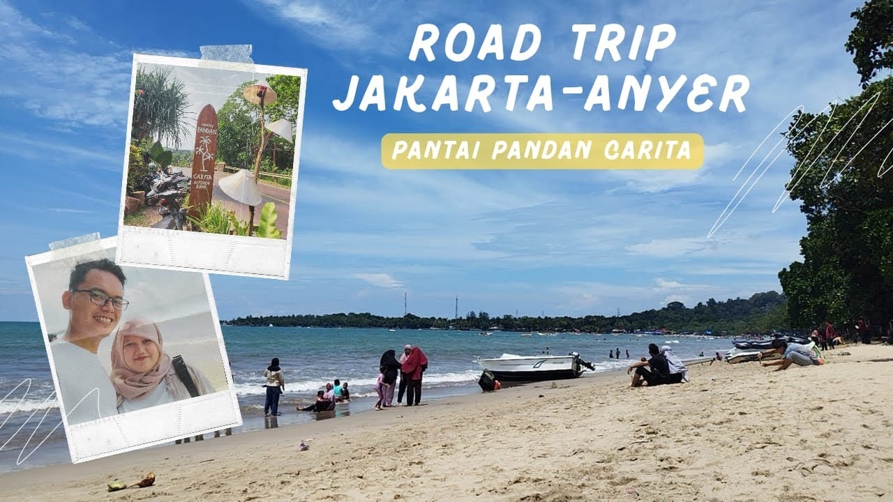 Pantai Pandan Carita Banten || Road Trip Jakarta Anyer || Pantai Pasir Putih Dekat Jakarta
