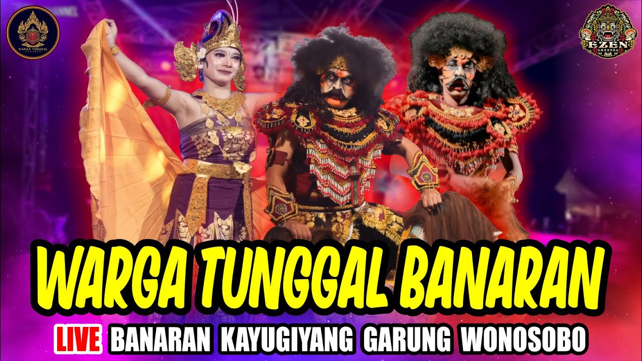 KUDA KEPANG WARGA TUNGGAL BANARAN LIVE BANARAN KAYUGIYANG GARUNG WONOSOBO