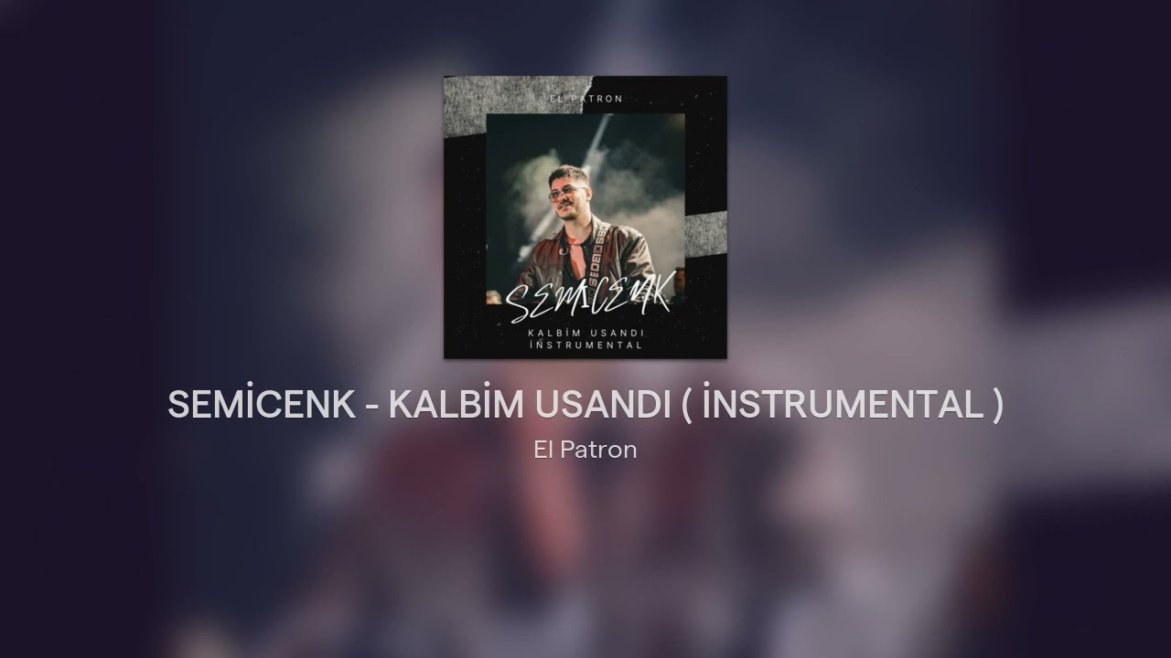 SEMİCENK - KALBİM USANDI ( İNSTRUMENTAL )