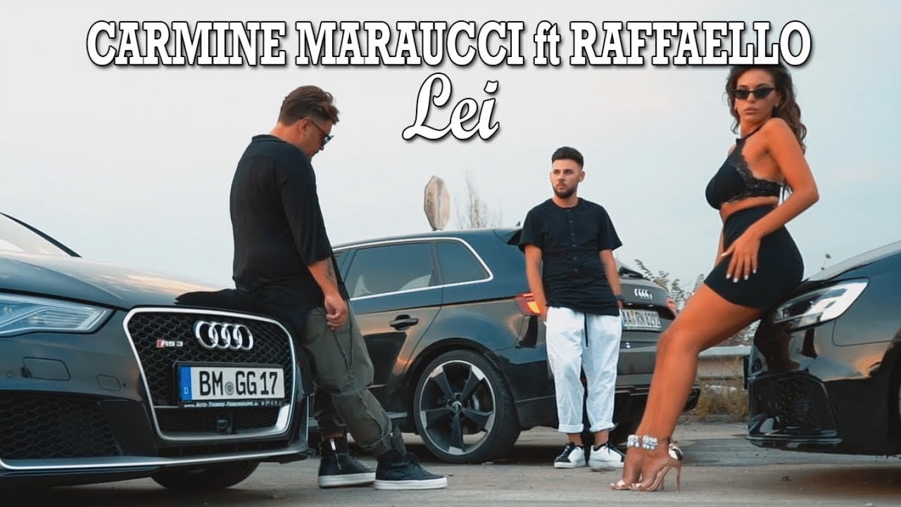 Carmine Maraucci Ft. Raffaello - LEI (Video Ufficiale 2018)