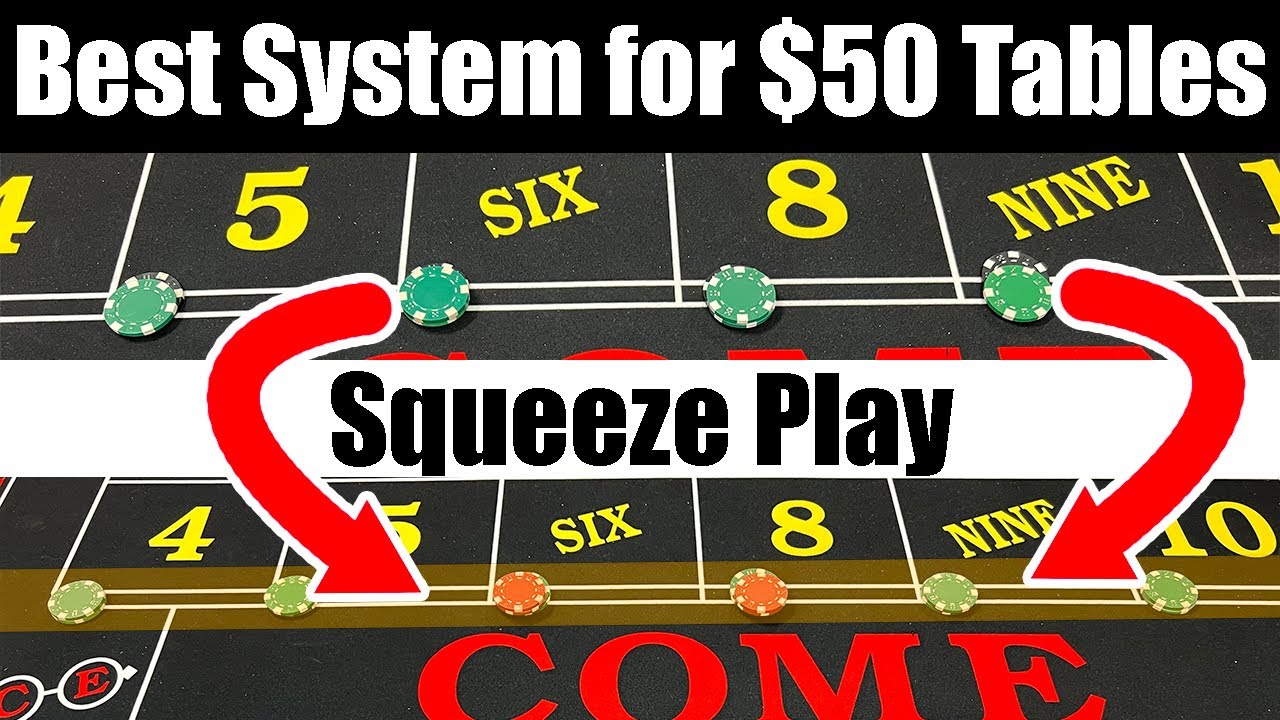 The Best Craps System for $50 Tables