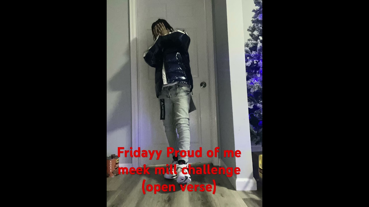 Proud of me challenge open verse 
