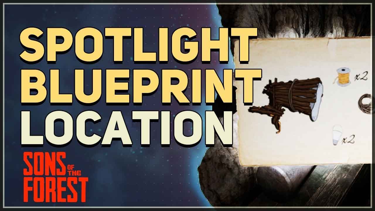 Spotlight Blueprint Location Sons of the Forest