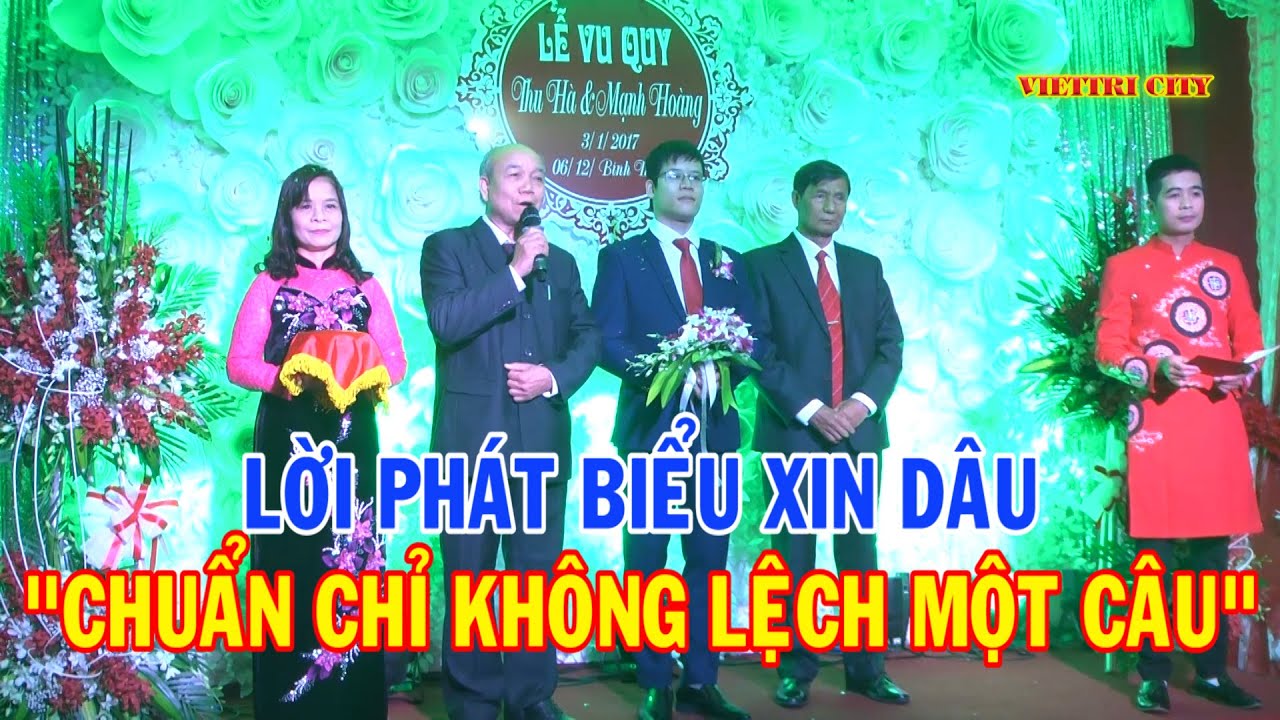 Lời phát biểu xin dâu của đại diện họ nhà trai "chuẩn chỉ không lệch một câu"