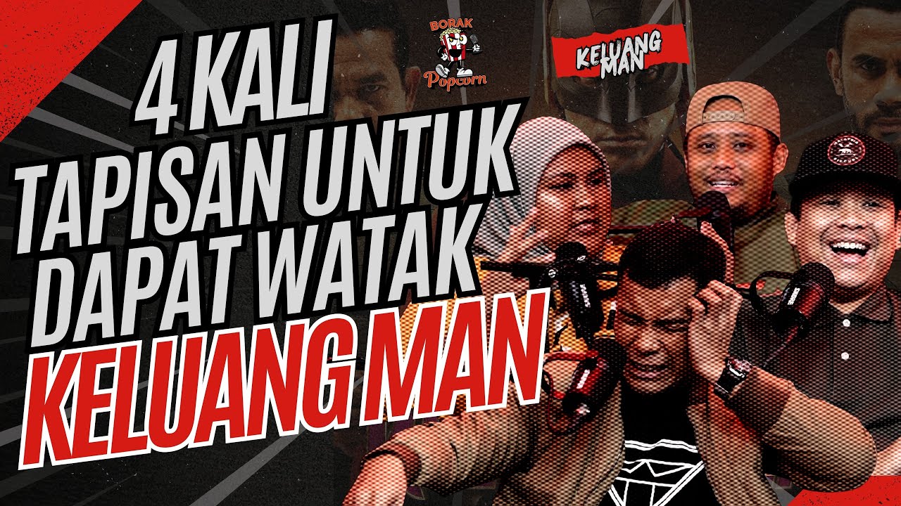 4 Kali tapisan Untuk Jadi Keluang Man | #borakpopcorn | #keluangman