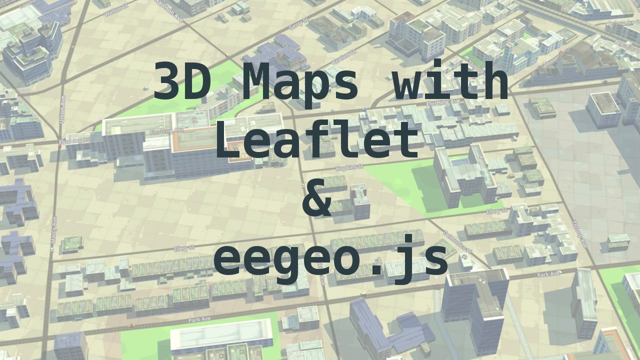 3D Maps with Leaflet and eegeo.js