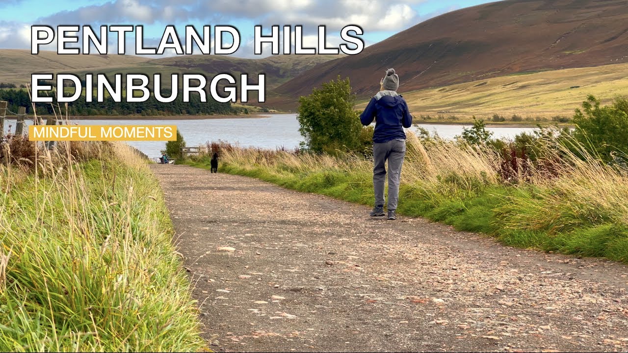 The Pentland Hills, Edinburgh | A Relaxed, Mindful Moment From Scotland
