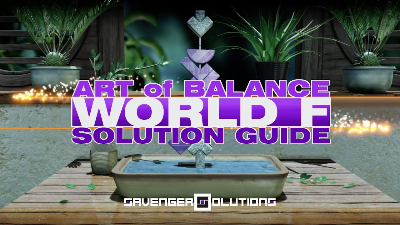 ART OF BALANCE | Full World F Solution Guide | PS4