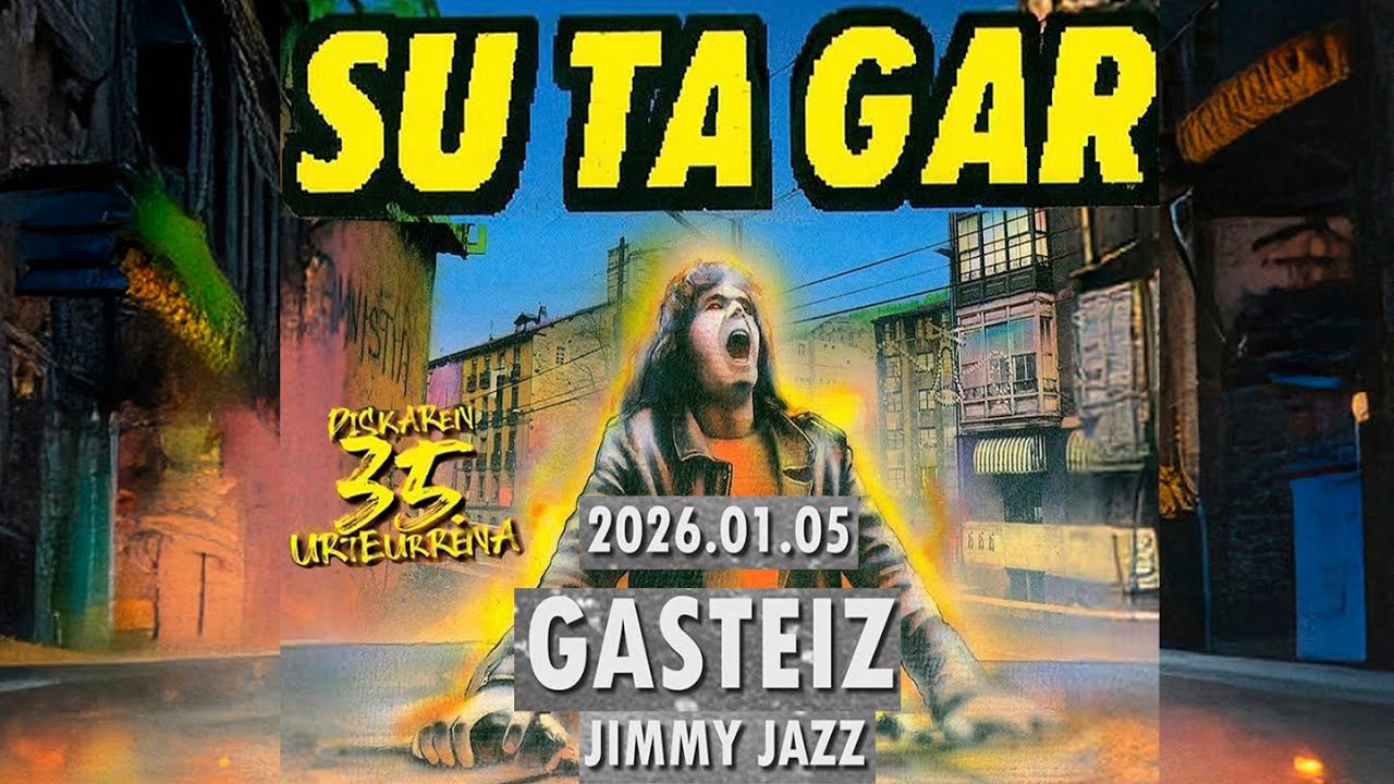 Su Ta Gar - Gasteiz 05-01-2026