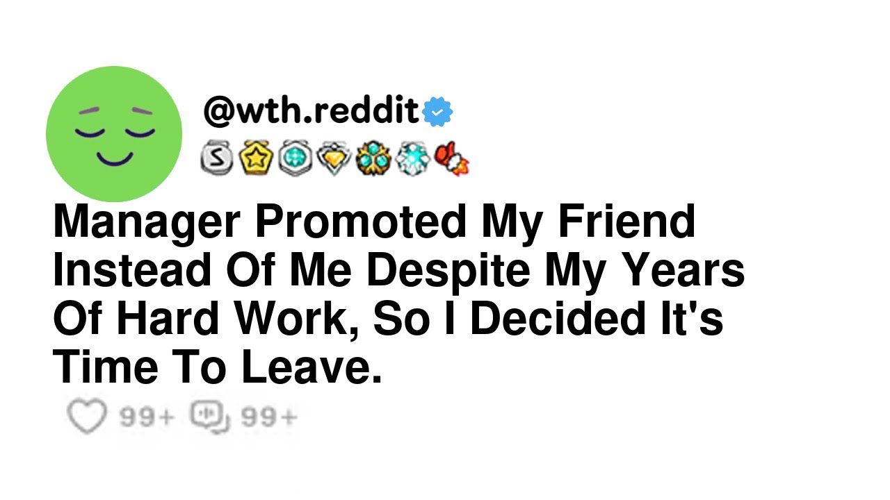 Manager Promoted My Friend Instead Of Me Despite My Years Of Hard Work, So I Decided It's Time To...