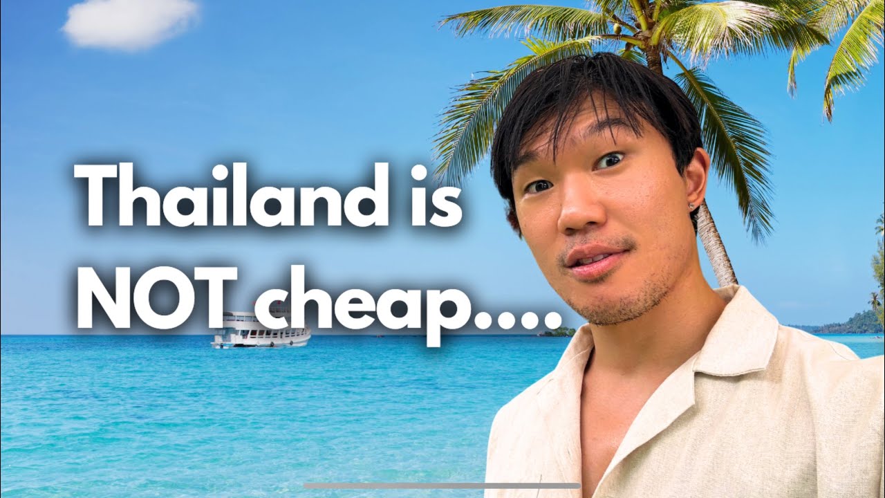 THAILAND COST OF LIVING [Updated 2025]. Is It ACTUALLY Cheap?