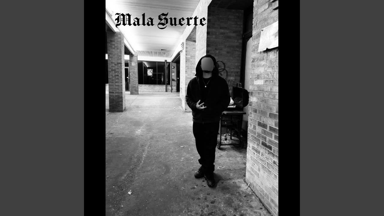 Mala Suerte