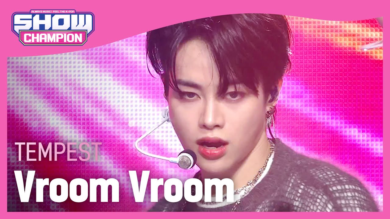 [COMEBACK] 템페스트(TEMPEST) - Vroom Vroom l Show Champion l EP.493 l 230927
