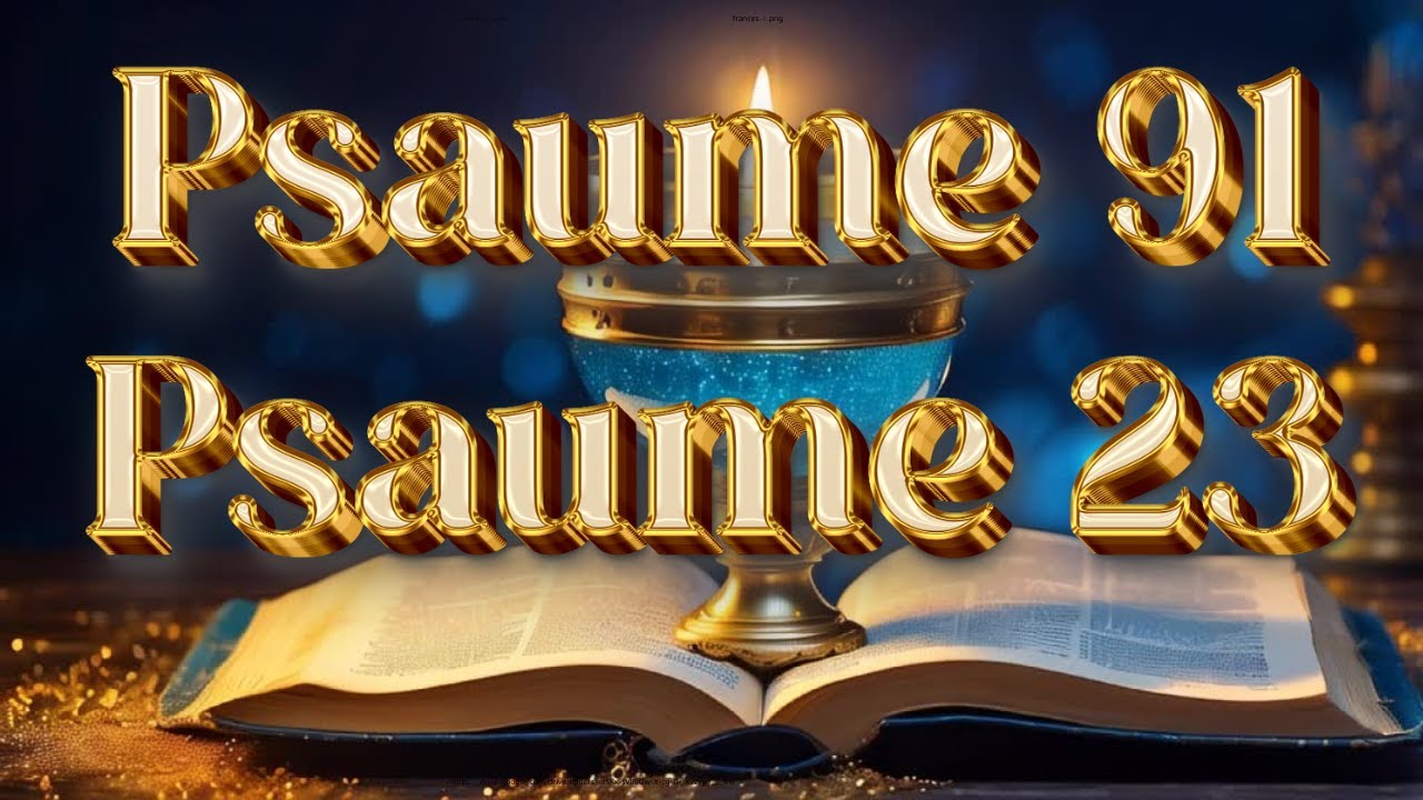 Psaumes 91 et 23: Prières de Foi pour Être Protégé et Guidé Chaque Jour. #psaume91 #psaume23 #prière