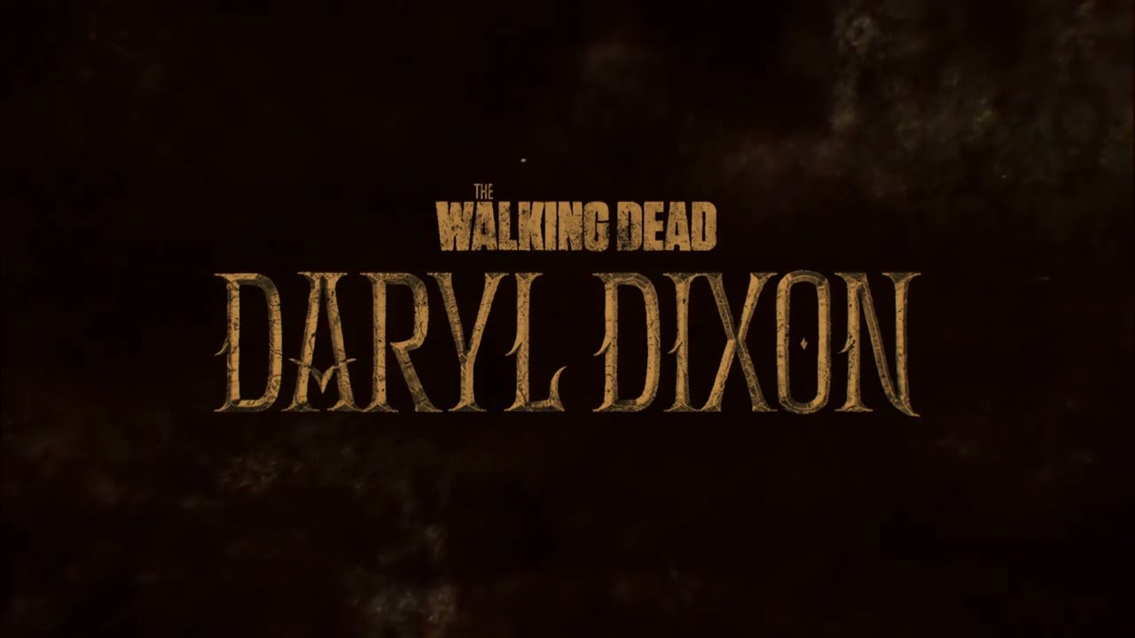 The Walking Dead: Daryl Dixon - Season 3 Title Sequence (‘TWD’ Style)