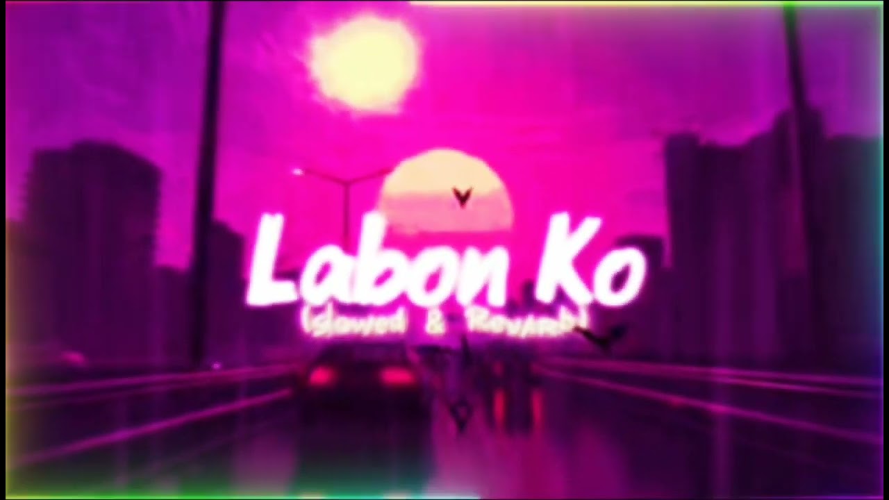 Labon Ko (Slowed + Reverb) | KK | Hindi LoFi | Midnight Vibes