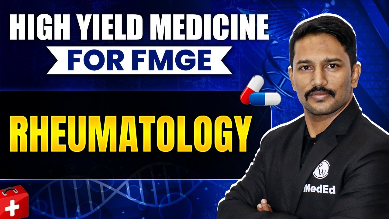 Rheumatology Medicine Lecture: SLE, RA & Rheumatic Fever | FMGE Jan 2026 | Dr. Santhosh Patil
